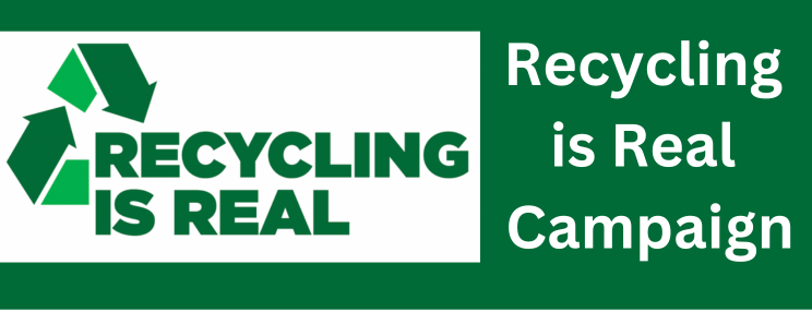 Recycling Is Real campaign logo and slogan