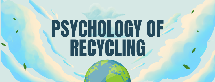 Psychology of Recycling graphic with a partial illustration of Earth and swirling blue-green clouds